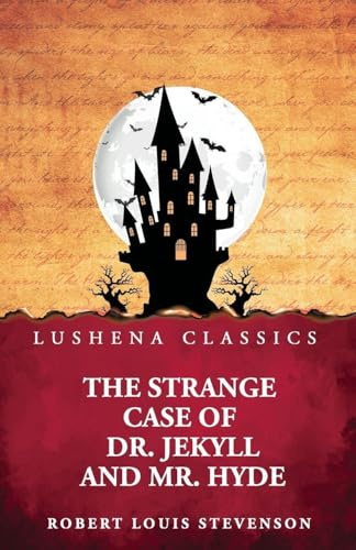 The Strange Case of Dr. Jekyll and Mr. Hyde