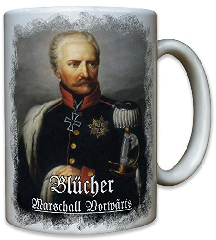 Blücher Gebhard Leberecht preußischer Generalfeldmarschall Marschall Tasse #9081