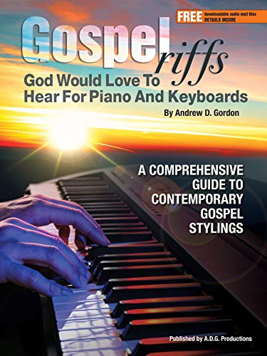Gospel Riffs God Would Love To Hear For Piano/Keyboards (English Edition)
