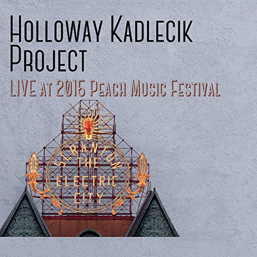 Live at the 2015 Peach Music Festival
