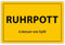 Lustiges Alu-Schild „Ruhrpott is besser wie Sylt“ - mit Aufhängesystem ca. 20x30,5 cm - Witziges Geschenk für die Werkstatt oder Kollegen im Ruhrgebiet - Metallschild Deko