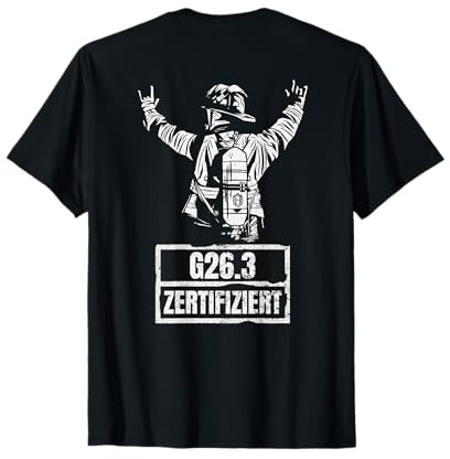 Feuerwehr G26.3 Zertifiziert Rückseite Feuerwehr Atemschutz T-Shirt