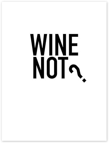 Posterlounge White Wine Not? Poster von Typobox 13 x 18 cm Schwarz-Weiß Wandbilder Wanddeko