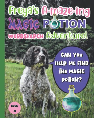 Freya's A-maze-ing Magic Potion Wordsearch Adventure: Fun Activity Puzzle Books For Reluctant Readers