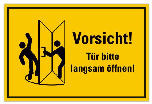 Schild Vorsicht Tür bitte langsam öffnen 20cm x 30cm hergestellt aus robustem PVC stoß und kratzfest Hinweisschild Vorsicht! Tür bitte langsam öffnen! mit UV-Schutz inkl. selbstklebender Rückseite