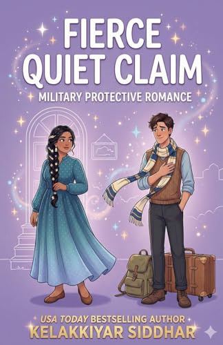Fierce Quiet Claim: A Military Protective Romance