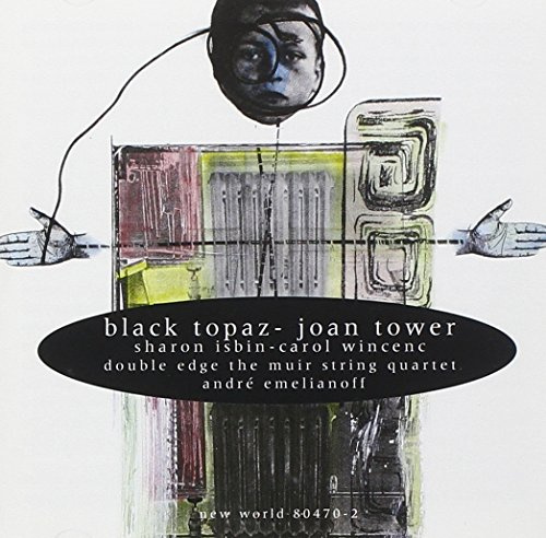 Joan Tower: Black Topaz