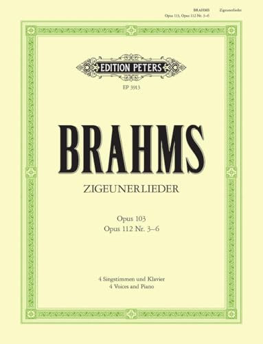 Zigeunerlieder: Op. 103, Op. 112 Nos. 3-6 (Edition Peters)