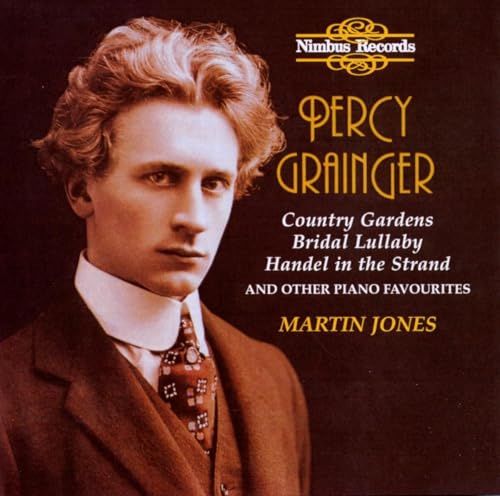 Grainger: Country Gardens & other piano favourites