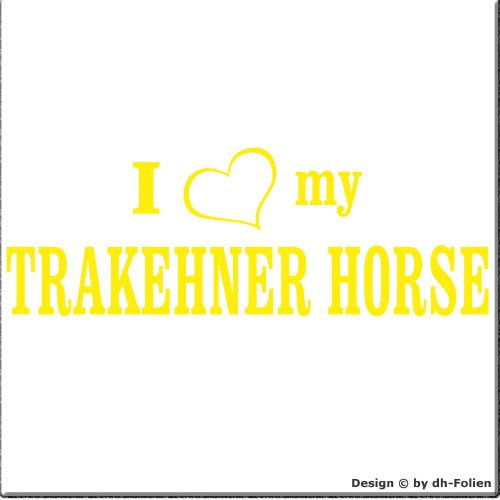 cartattoo4you® AI-01987 | I Love (als Herz) My TRAKEHNER Horse | Autoaufkleber Aufkleber Farbe Citrus, in 24 Farben erhältlich, glänzend 20 x 7 cm Motiv Copyright by dh-Folien