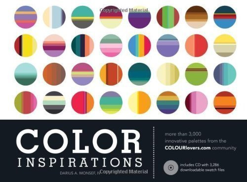 Color Inspirations: More than 3,000 Innovative Palettes from the Colourlovers.Com Community by Darius A. Monsef IV(2011-07-29)