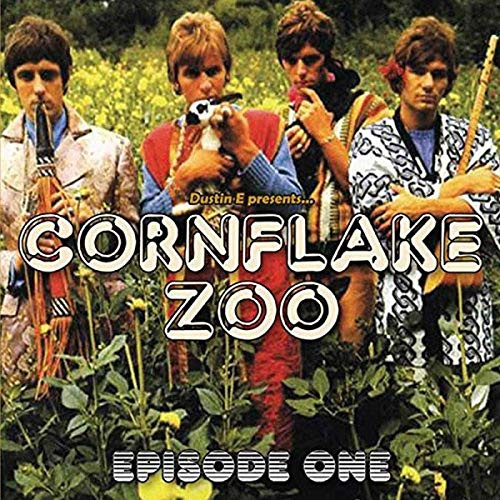 Dustin E Presents... Cornflake Zoo: Episode / Var