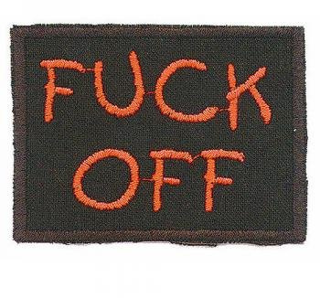 Patches Stick Aufnäher Spruch - FUCK OFF - Gr. ca. 6,5cm x 4,5cm (03035) Bike Trike Truck Chopper Roller Motorrad