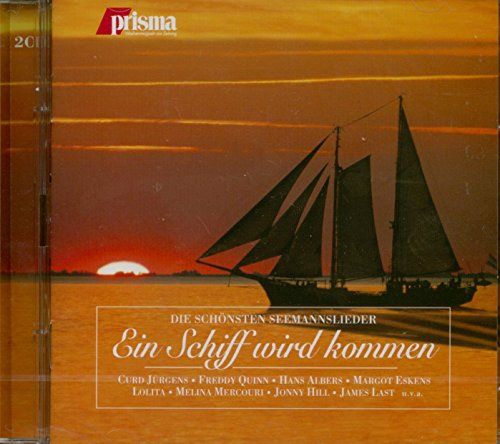 Ein Schiff Wird Kommen/Schönsten Seemannslieder