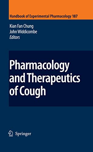 Pharmacology and Therapeutics of Cough (Handbook of Experimental Pharmacology 187) (English Edition)