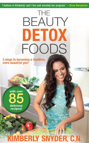 The Beauty Detox Foods: A Wellness Cookbook for Glowing Skin and Natural Health (English Edition)