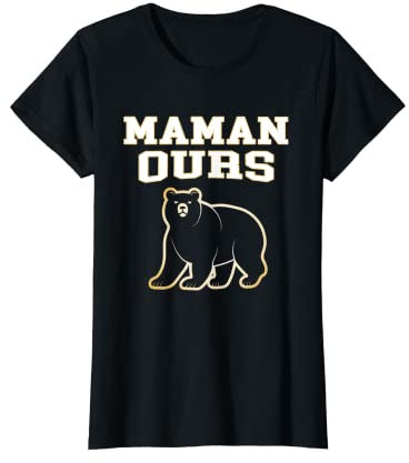 Maman Ours Cadeau Anniversaire Famille Assorti Mère Femme T-Shirt