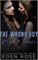 The Wrong Guy Right Time: A Best Friend's Brother Romance (English Edition)