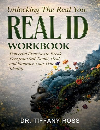 Unlocking The Real You: REAL ID Workbook