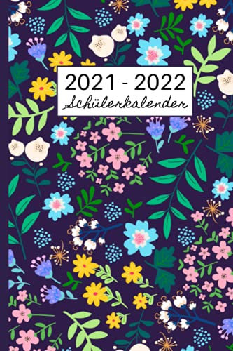 Schülerkalender: A5 Schulplaner, Studentenplaner & Hausaufgabenheft für dein neues Schuljahr (August bis Juli), Wundervollen Design zum Planen und Organisieren