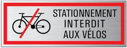 Plaque Stationnement interdit aux vélos 175 x 65 mm Aluminium Autocollante Résistante aux Intempéries et UV