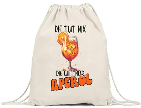 Hey!Print Die tut nix die will nur Aperol Turnbeutel Sommergetränk JGA Mädelsabend