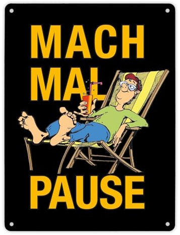 Mach mal Pause Metallschild XL in 21x28 cm in schwarz mit Spruch ein Schild für alle die mal entspannen müssen Motiv Hängematte Comicstil Arbeitsplatz Hängematte Blechschild Büro