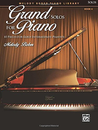 Melody Bober Piano Library- Grand Solos For Piano - Book 4 by Melody Bober (2008) Paperback