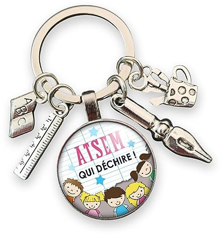 porte clés atsem breloques - assistante maternelle école - cadeau atsem - « je suis une atsem qui déchire » - cadeau de fin d'année scolaire - porte clés cabochon - aide maternelle - création