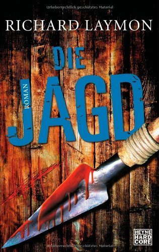Die Jagd von Richard Laymon (2. Februar 2009) Taschenbuch