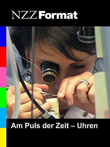 NZZ Format - Am Puls der Zeit: Uhren