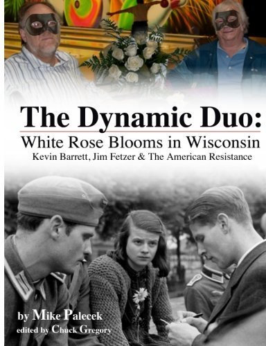 The Dynamic Duo: White Rose Blooms in Wisconsin by Palecek, Mike (2013) Taschenbuch