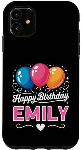 Happy Birthday Emily Case for iPhone 11