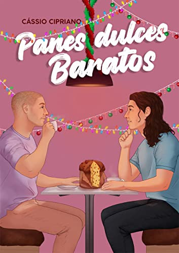 Panes dulces baratos (Confluências nº 3) (Spanish Edition)