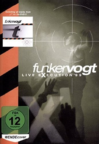 Funker Vogt: Live execution + Bonus