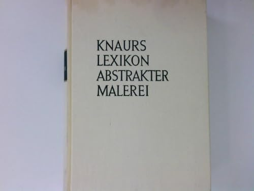 Knaurs Lexikon abstrakter Malerei