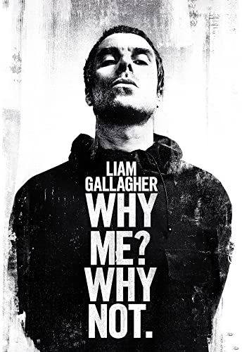 1art1 Liam Gallagher Poster Why Me Why Not Plakat | Bild 91x61 cm