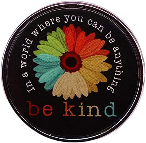 Be Kind Broche en émail Motif fleur arc-en-ciel Pour rappel de gentillesse Bijoux dans un monde où vous pouvez être n'importe quoi Broche pour vêtements, sacs, vestes Accessoire, Métal