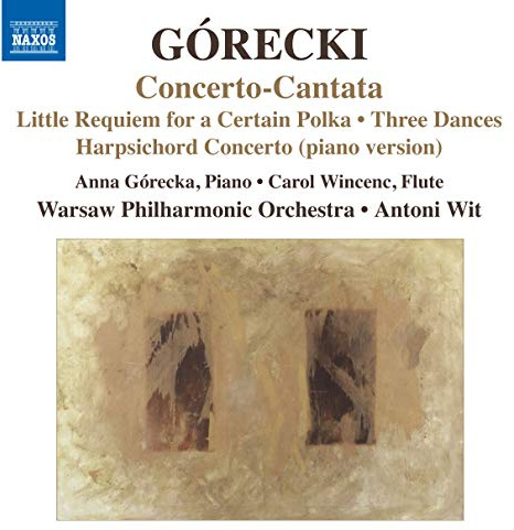 Górecki: Concerto-Cantata