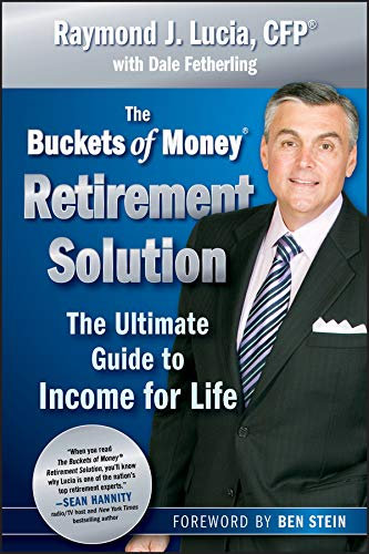 The Buckets of Money Retirement Solution: The Ultimate Guide to Income for Life (English Edition)