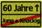 Geburtstagsgeschenk für Frauen/Männer 60 Jahre - JUNG + KNACKIG  Aufnäher 60er Schild Geburtstags Deko Patch Birthday Gift Geschenk Applikation für alle Stoffe | 90x60mm