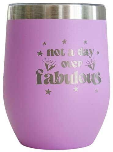 Moonlight Makers, Not A Day Over Fabulous, 12oz Funny Wine Tumbler & Coffee Mug, Double Insulated Stainless Steel Mugs, Leakproof Travel Mug, Happy Birthday Gift for Best Friend, Mom Birthday Presents