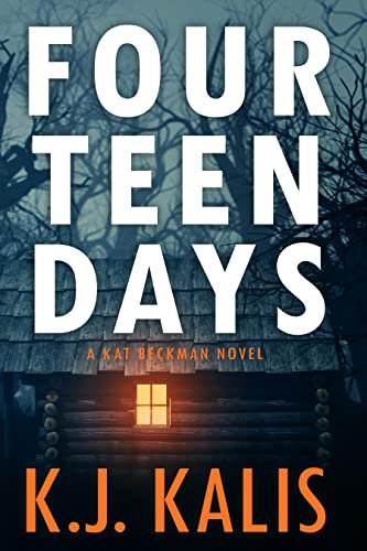 Fourteen Days (A Kat Beckman Thriller Book 2) (English Edition)
