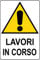 ADESIVO PERICOLO LAVORI IN CORSO (200 x 300 mm)
