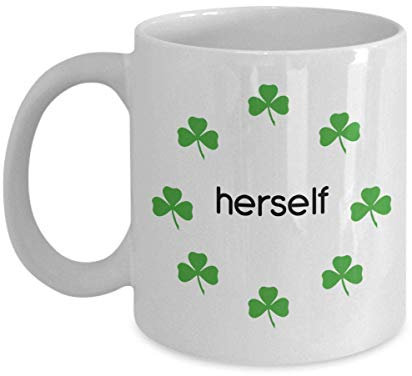 NA Irish Mug - Herself - Funny Tea Hot Cocoa Coffee Cup - Novelty Birthday Christmas Anniversary Gag Gifts Idea - 16 Ounces - Ceramic - Cup - Mug