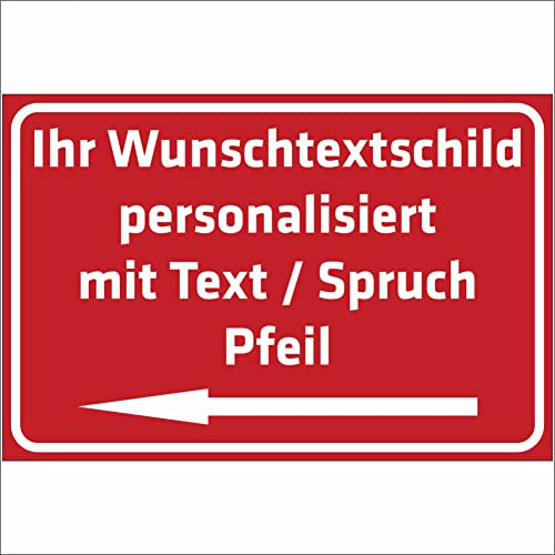 INDIGOS UG - Schilder selbst gestalten mit Pfeil - Schild personalisiert - rot - Aluverbundplatte 8 Größen - mit Text - Schrift - für Garage, Hotel, Parkplatz, Schule, Carport, Firma - individuell