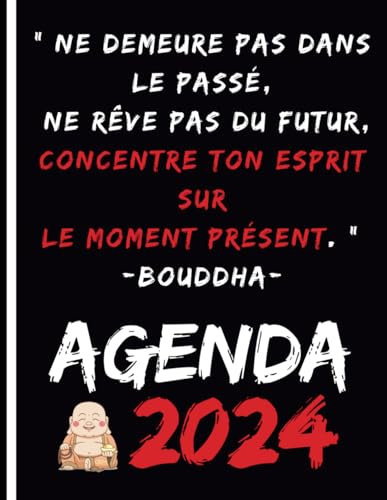 AGENDA 2024: Semainier 2024 couverture bouddha citations, 1 semaine sur 2 pages,12 mois de Janvier à Décembre, Grand format A4