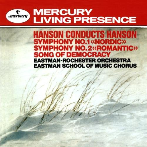 Hanson: Symphony Nos. 1 & 2 / Song of Democracy