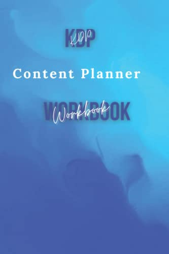 KDP Content Planner Workbook: Self-Publishing Niche & Keyword Research Logbook for Small Business Project Planner Notebook