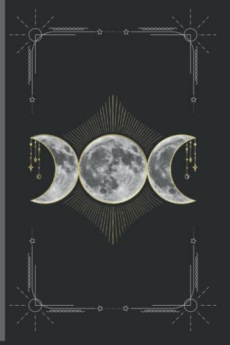 Witchy Notebook | Triple Moon Goddess: Lined Witchcraft Journal For Modern Witches, Goths & Wiccans | Gothic Gift Idea: Our Favorite Spellbook